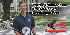 Vortex Trimmer Line - The Choice of Landscape Pros